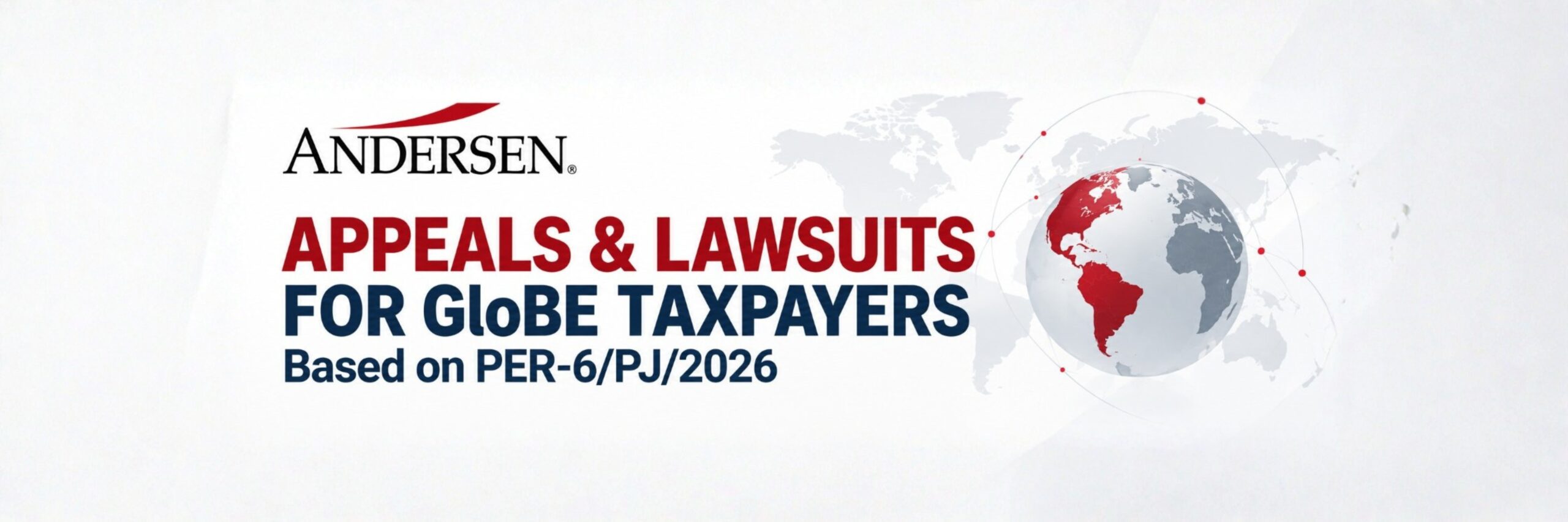 Legal Remedies for GloBE Taxpayers: Appeals and Lawsuits under PER-6/PJ/2026